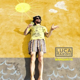 Luca Marino – Margarita: in radio dal 31 maggio il nuovo singolo del “Cantautore Errante” di Busto Arsizio