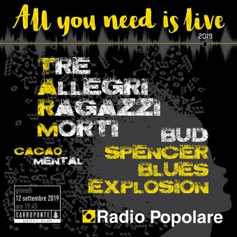 Carroponte – Il 12 settembre anche i Bud Spencer Blues Explosion a “All you need is live 2019”