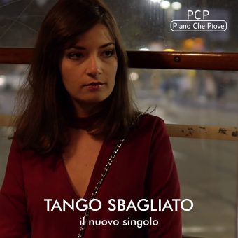 “Tango sbagliato” il nuovo singolo dei Piano Che Piove (PCP)