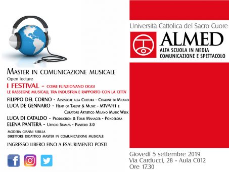 Giovedì 5 settembre, alle ore 17.30, presso l’Università Cattolica di Milano open lecture del Master in Comunicazione Musicale