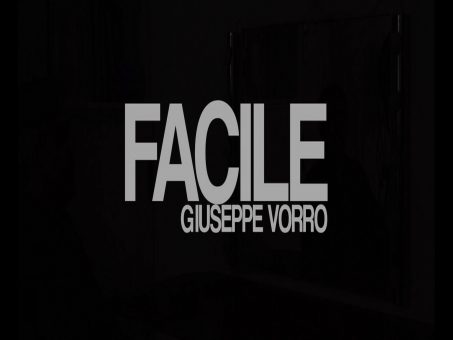 Giuseppe Vorro: il nuovo singolo è “Facile”. Online anche il videoclip
