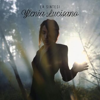 Da oggi in radio “La Sintesi”, il nuovo singolo della cantautrice Ylenia Lucisano