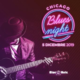 Chicago Blues Night al Blue Note Milano: alla scoperta del vero blues anni ’50