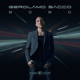 Gerolamo Sacco – in radio e digitale Momo (Qui) il nuovo singolo estratto dal concept album Mondi Nuovi