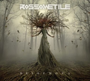 “Desdemona”, il nuovo album della band Rossometile