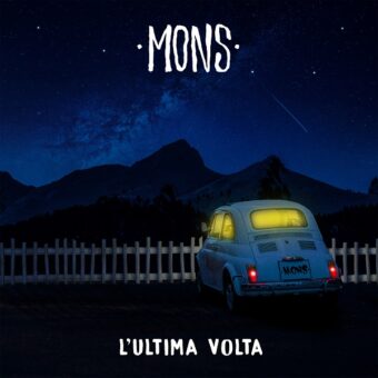 Mons – L’ultima volta: da domani in radio il secondo singolo estratto dall’album d’esordio della band torinese