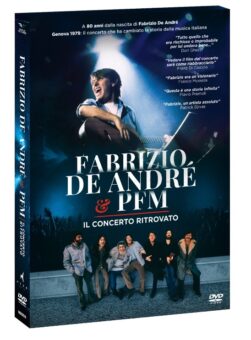 Fabrizio De André & PFM: esce oggi il dvd de “Il concerto ritrovato”, con contenuti extra