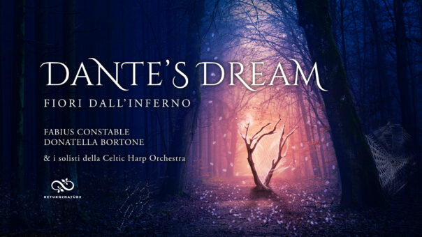 Return2Nature presenta: Dante’s Dream – Fiori dall’Inferno