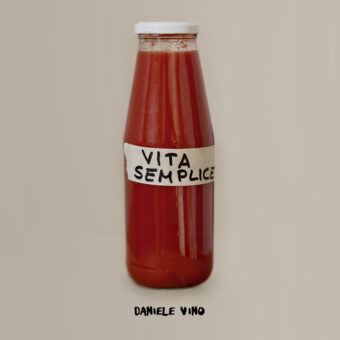 “Vita semplice” è il nuovo singolo del cantautore pugliese Daniele Vino prodotto da Molla