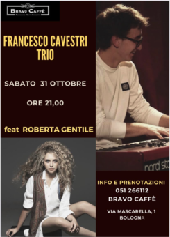 Torna l’appuntamento con il Jazz al Bravo Caffè con Francesco Cavestri Trio e Roberta Gentile