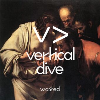 “Wasted” è il nuovo singolo rock dei Vertical Dive