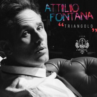 Attilio Fontana: esce venerdì 4 dicembre in digitale “Sessioni segrete”, il nuovo album