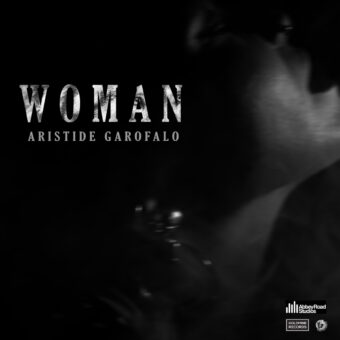 Oggi esce il videoclip di “Woman”, nuovo singolo del chitarrista, compositore e cantante blues campano Aristide Garofalo