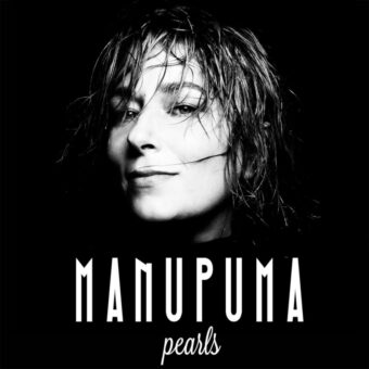 Dal 26 febbraio è in rotazione radiofonica “Pearls” , il nuovo singolo di Manupuma