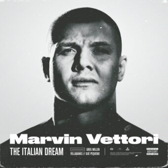 Online il video di “Marvin Vettori – The Italian Dream”, il brano di Gué Pequeno, Villabanks e Greg Willen che accompagnerà il campione di MMA sull’ottagono