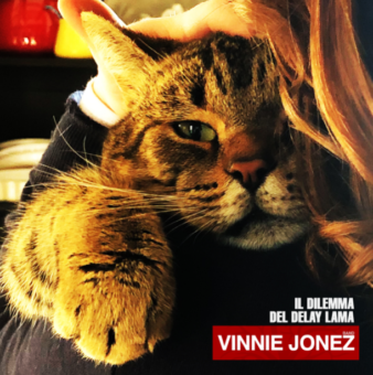 Vinnie Jonez Band – oggi esce Il Dilemma Del Delay Lama il nuovo disco della rock band romana