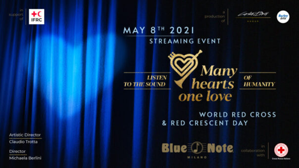 Blue Note Milano presenta “Many heats, one love”: Il grande show musicale a favore della Croce Rossa
