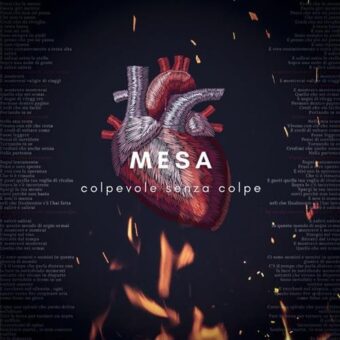 Mesa – da venerdì 21 maggio esce in radio e in digitale “Colpevole senza colpe” il nuovo singolo
