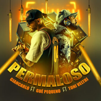 Giancarlo ft. Gué Pequegno ft Toni Veltri – Permaloso