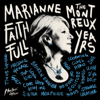 Montreux Jazz Festival & BMG pubblicano i nuovi album dal vivo di Marianne Faithfull e Muddy Waters
