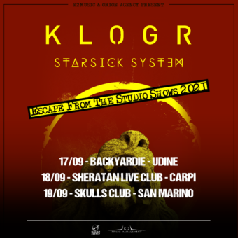 Klogr + Starsick System: Escape From the Studio Italian Tour