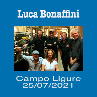 “Campo Ligure, 25 luglio 2021” è il nuovo album dal vivo di Luca Bonaffini