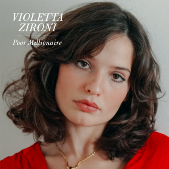 Violetta Zironi – esce venerdì 08 ottobre “Poor Millionaire”, il nuovo singolo