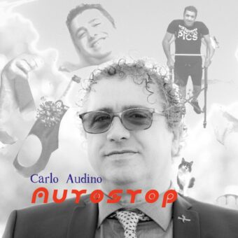 Carlo Audino – da venerdì 5 novembre esce in radio “Autostop”, il nuovo singolo