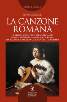 Libri: Elena Bonelli presenta il 5 novembre a Roma il suo libro “La Canzone Romana”. Presenti Ernesto Assante e Duccio Forzano