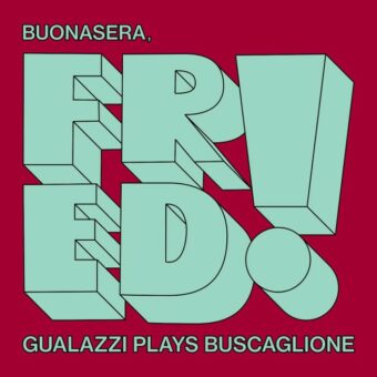 “Buonasera, Fred! Gualazzi plays Buscaglione”: l’ep tributo di Raphael Gualazzi a Fred Buscaglione disponibile in digitale