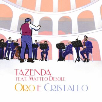 Tazenda: oggi esce in radio e in digitale “Oro e cristallo”, il nuovo singolo estratto dall’ultimo album “Antìstasis”