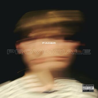 Provinciale è il nuovo concept album di Fader