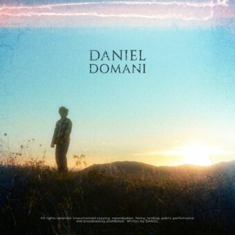 A partire da oggi è in rotazione “Domani”, il nuovo singolo del giovane cantante bresciano Daniel