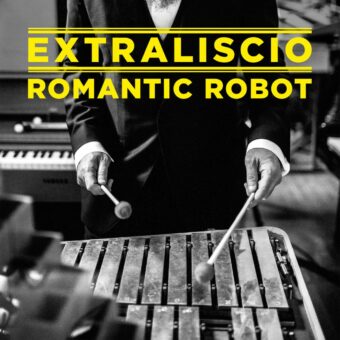 Extraliscio Romantic Robot Il Tour al via il 26 maggio da Monza
