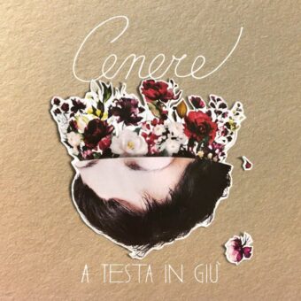 È disponibile in digitale “A Testa In Giù”, il nuovo brano di Cenere, il duo indie rock bolognese