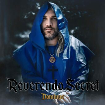 “Dominus” è il nuovo singolo del cantautore Reverendo Secret