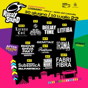 Rugby Sound Festival (30 giugno – 10 luglio): torna all’Isola del Castello di Legnano uno dei festival più attesi dell’estate