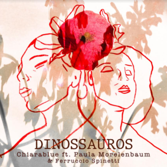 Chiarablue con Paula Morelenbaum e Ferruccio Spinetti, insieme per “Dinossauros”