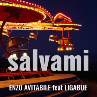 Enzo Avitabile feat. Ligabue ecco ‘Salvami’, il secondo singolo che anticipa il nuovo album dell’artista napoletano in uscita a settembre