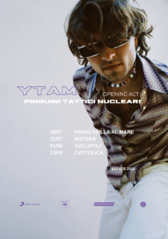 Ytam torna come opening act di quattro nuove date del Pinguini Tattici Nucleari – Dove Eravamo Rimasti Tour