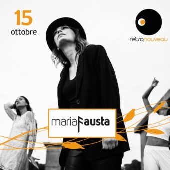 mariaFausta presenta il nuovo album Better, Like a Machine al Retronouveau di Messina, Sabato 15 ottobre
