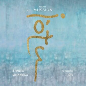 Franco Mussida: mercoledì 5 aprile esce in digitale “È Tutto Vero”, brano estratto da “Il Pianeta della Musica e il viaggio di Iòtu”