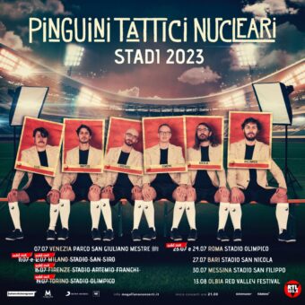 Pinguini Tattici Nucleari: sold out anche la seconda data di San Siro, l’Olimpico di Torino, l’Artemio Franchi di Firenze
