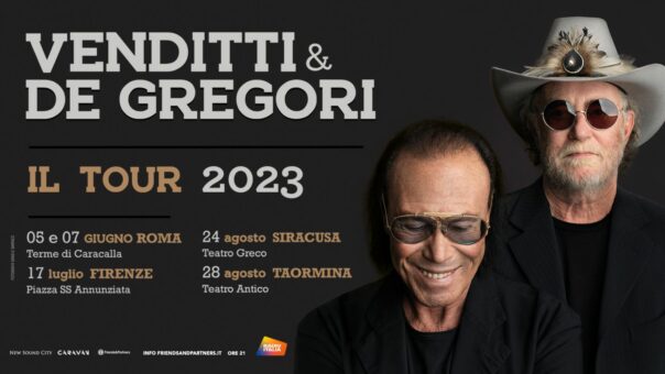 Venditti & De Gregori: il tour continua! A grande richiesta annunciati i primi 5 appuntamenti estivi 2023