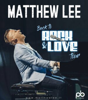 Matthew Lee, riparte il Back to Rock & Love Tour: prima tappa il 31 marzo al Blue Note di Milano