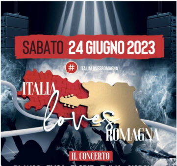 Italia Loves Romagna: aperte le prevendite per il concerto-evento per sostenere le popolazioni colpite dall’alluvione previsto il 24 giugno a Reggio Emilia