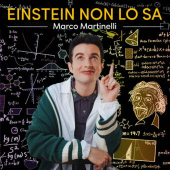 Fuori il video di “Einstein non lo sa” il nuovo singolo inedito di Marco Martinelli, disponibile in digitale su tutte le piattaforme