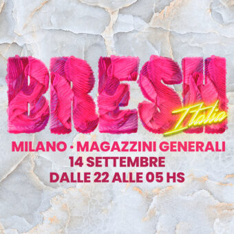 Magazzini Generali presenta “Fiesta Bresh” Bresh By Bershka – giovedì 14 settembre 2023