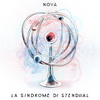 Nova: fuori ora il nuovo singolo “La Sindrome di Stendhal”
