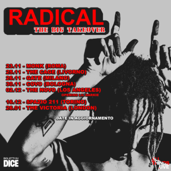 Radical – annunciate le prime date del tour The Big Takeover